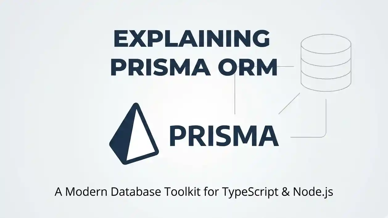 A Beginner's Guide to Prisma ORM